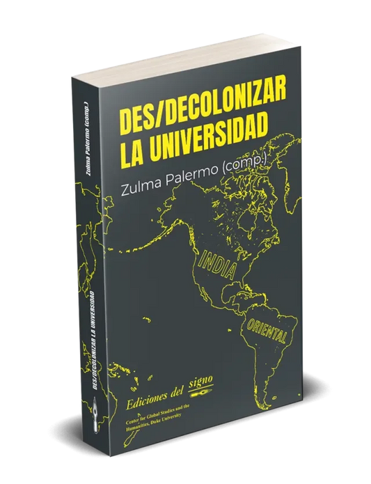 Libro Des/Colonizar La Universidad