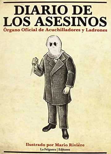 Diario De Los Asesinos Organo Oficial - Icaro Libros