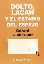 Libro Dolto Lacan Y El Estado Del Espejo
