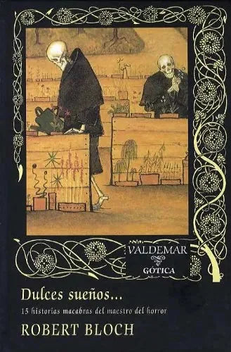 Libro Dulces Sueños: 15 Historias Macabras Del