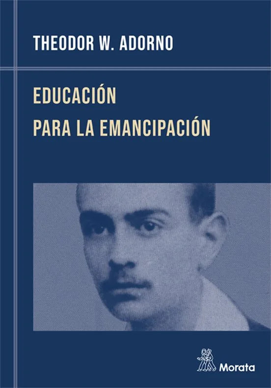 Libro EDUCACION PARA LA EMANCIPACION de ADORNO THEODOR W. en Colombia, pedagogia