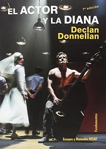 El Actor Y La Diana. 7 Ed. - Icaro Libros