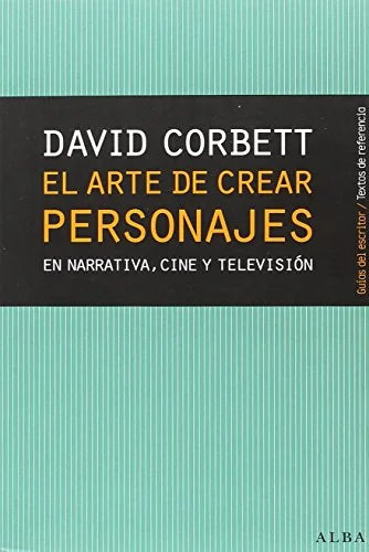 Libro EL ARTE DE CREAR PERSONAJES de CORBET DAVID en Colombia, teatro