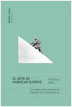 Libro El Arte De Fabricar Sueños