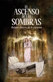 Libro El Ascenso De Las Sombras Relatos Clasic