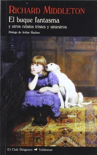 Libro EL BUQUE FANTASMA Y OTROS RELATOS TRISTES Y SINIESTROS de MIDDLETON RICHARD en Colombia, literatura