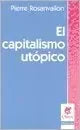 Libro El Capitalismo Utopico