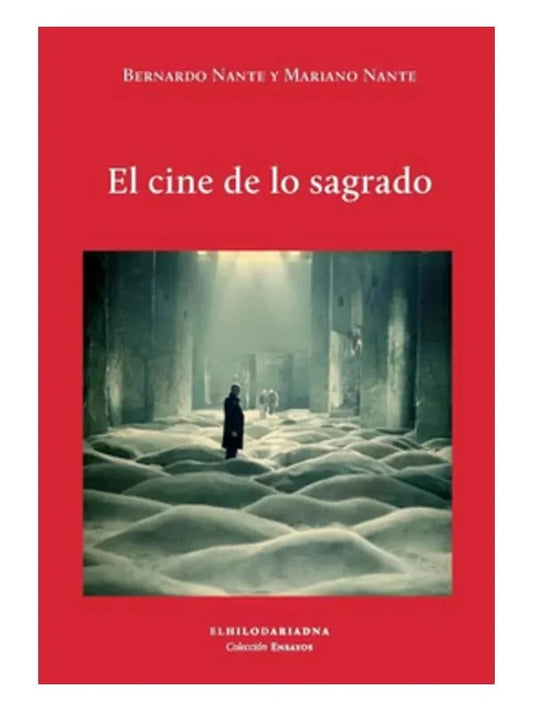Libro EL CINE DE LO SAGRADO de NANTE BERNARDO en Colombia, cine
