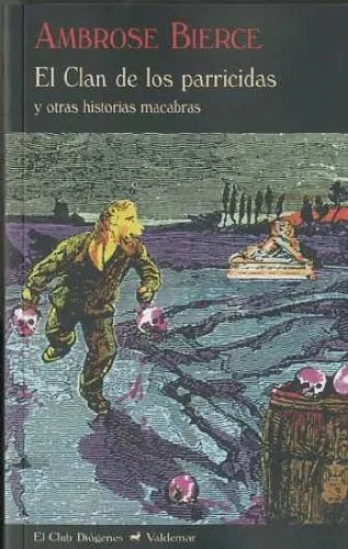 Libro El Clan De Los Parricidas Y Otras Histor
