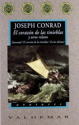 El Corazon De Las Tinieblas Y Otros Rela - Icaro Libros