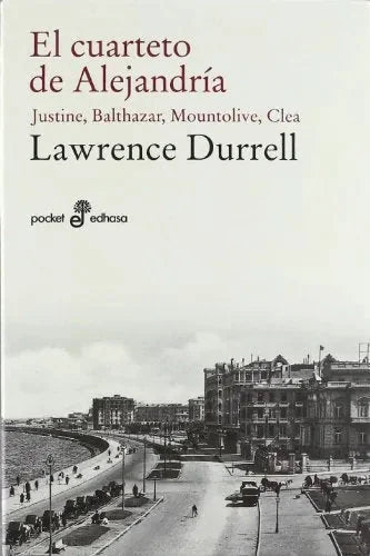 Libro EL CUARTETO DE ALEJANDRIA JUSTINE BALTHAZAR de DURRELL LAWRENCE en Colombia, literatura