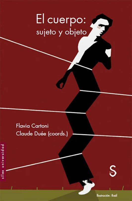 Libro El Cuerpo: Sujeto Y Objeto