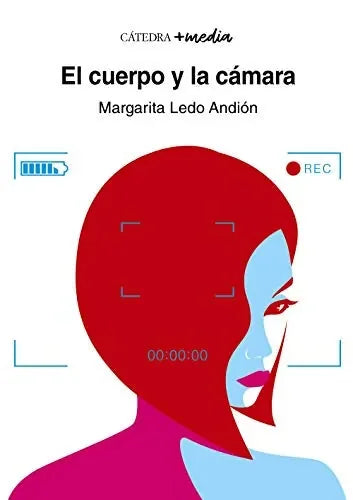 El Cuerpo Y La Camara - Icaro Libros