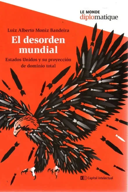 El Desorden Mundial, Estados Unidos Y Su
