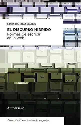 Libro El Discurso Hibrido. Formas De Escribir