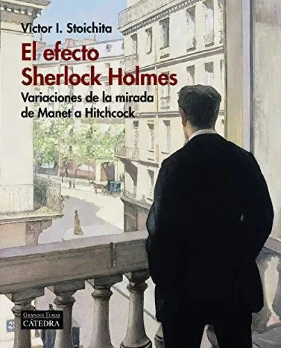 Libro EL EFECTO SHERLOCK HOLMES de STOICHITA VICTOR.I. en Colombia, estetica