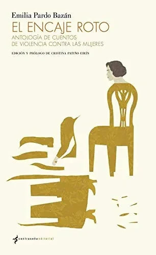 Libro El Encaje Roto: Antologia De Cuentos De