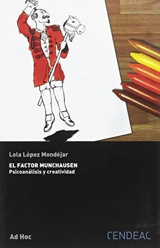 Libro El Factor Munchausen, Psicoanalisis Y Cr