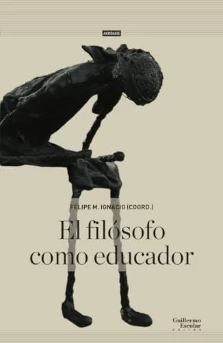 Libro EL FILOSOFO COMO EDUCADOR de IGNACIO FELIPE M. COORD en Colombia, filosofia
