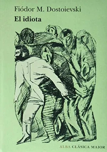 Libro EL IDIOTA de DOSTOIEVSKI FIODOR M. en Colombia, literatura