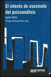 Libro El Intento De Asesinato Del Psicoanalisi