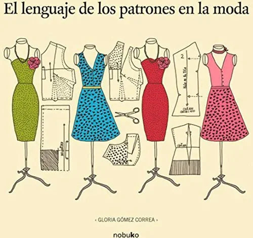 Libro El Lenguaje De Los Patrones De Moda