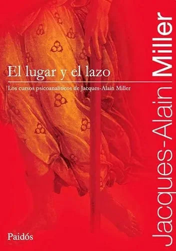 Libro El Lugar Y El Lazo, Los Cursos Psicoanal
