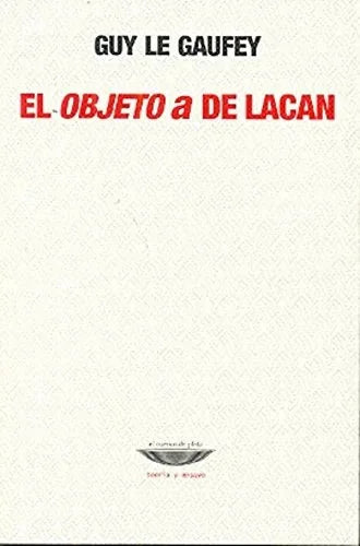 Libro El Objeto A De Lacan