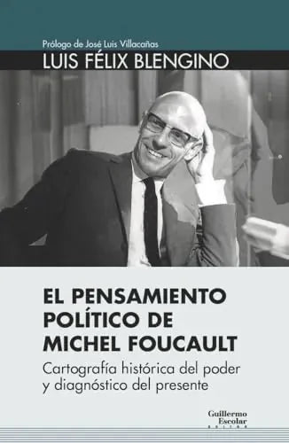 Libro El Pensamiento Politico De Michel Foucau