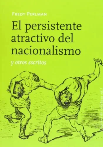 El Persistente Atractivo Del Nacionalism - Icaro Libros
