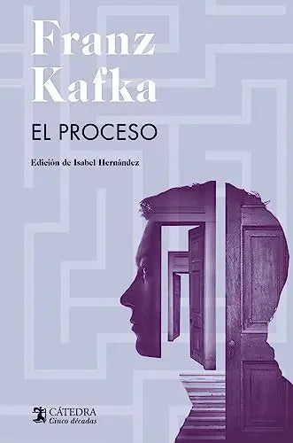 Libro El Proceso (Edicion 50 Aniversario Cated