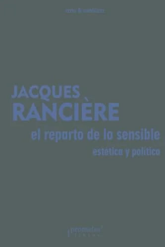 Libro EL REPARTO DE LO SENSIBLE de RANCIERE JACQUES en Colombia, estetica