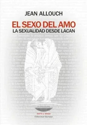 El Sexo Del Amo - Icaro Libros