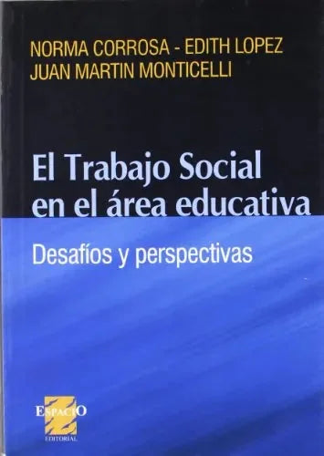 Libro El Trabajo Social En El Area Educativa