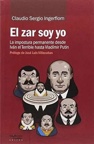 Libro El Zar Soy Yo, La Impoestura Permanente