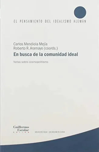 En Busca De La Comunidad Ideal