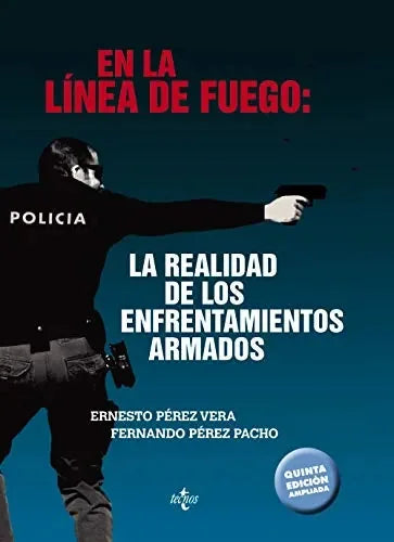 Libro En La Linea De Fuego, La Realidad De Los