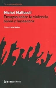 Libro Ensayos Sobre La Violencia Banal Y Funda