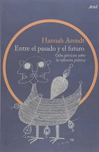 Entre El Pasado Y El Futuro - Icaro Libros