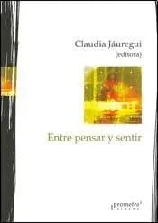 Entre Pensar Y Sentir - Icaro Libros