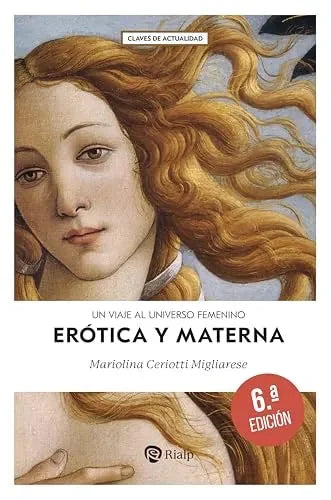 Libro Erotica Y Materna Un Viaje Aluniverso Fe