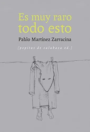 Es Muy Raro Todo Eso - Icaro Libros
