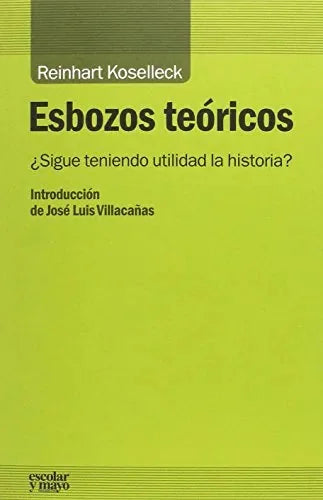 Esbozos Teoricos, Sigue Teniendo Utilida - Icaro Libros