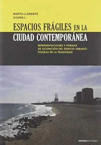 Libro Espacios Fragiles En La Ciudad Contempor