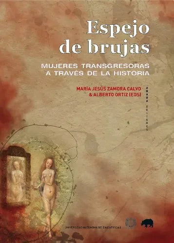 Libro Espejo De Brujas Mujeres Transgresoras A