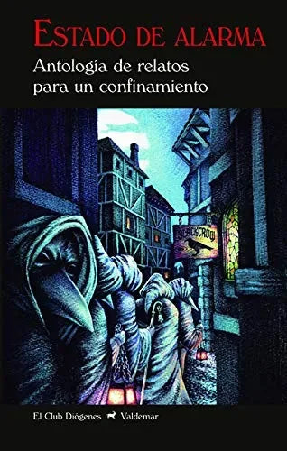 Estado De Alarma: Antología De Relatos D