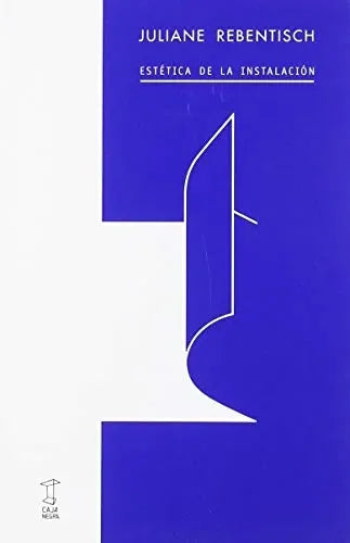 Estetica De La Instalacion - Icaro Libros