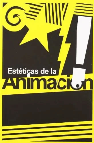 Esteticas De La Animacion - Icaro Libros