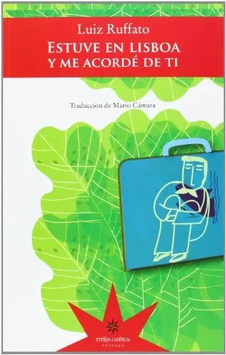 Libro Estuve En Lisboa Y Me Acorde De Ti