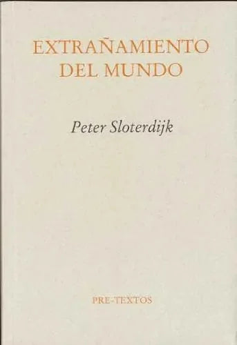 Extrañamiento Del Mundo - Icaro Libros